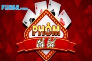 Phỏm Online Fun88 – Lựa Chọn Hàng Đầu Dành Cho Các Bài Thủ